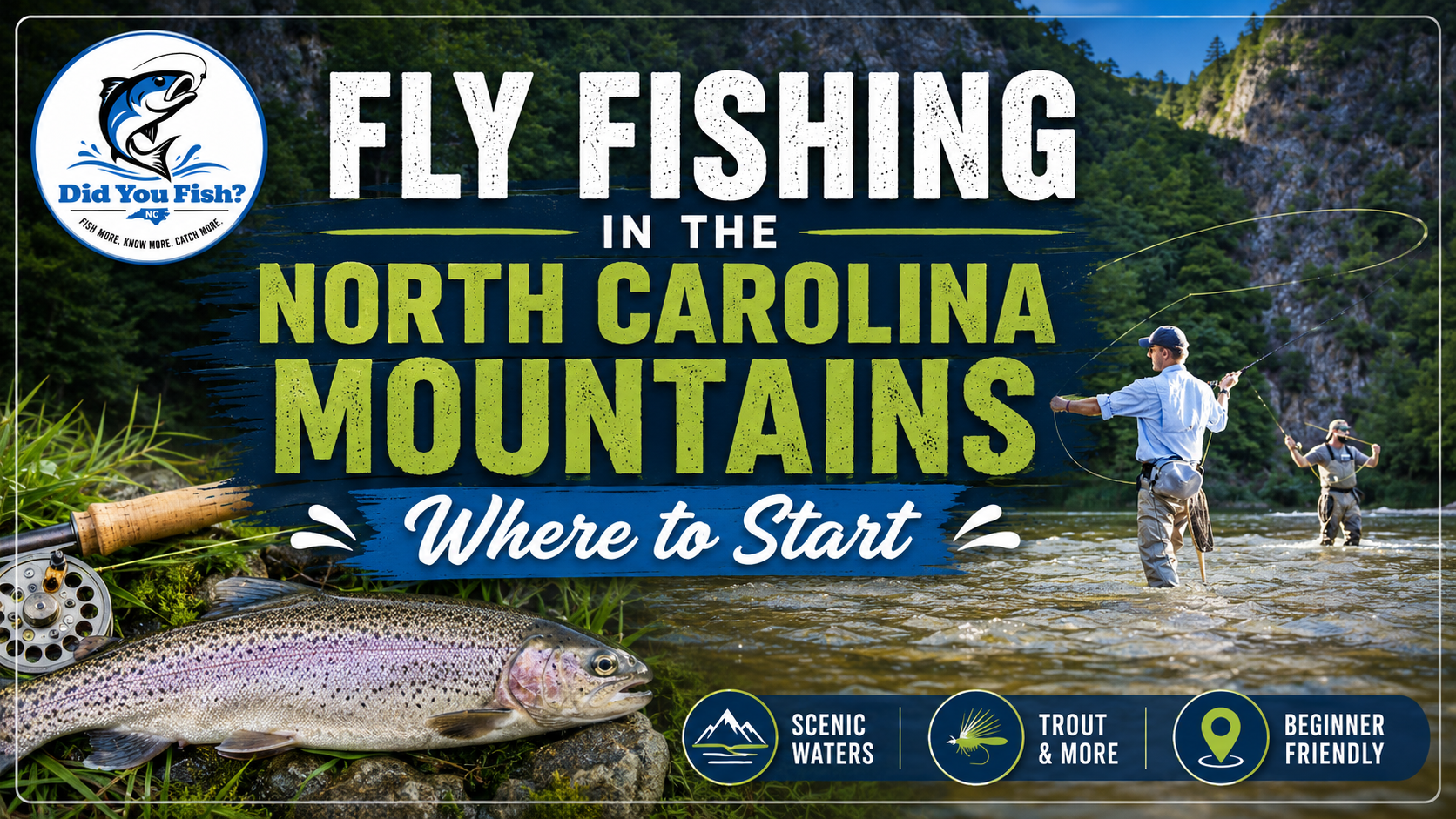 Fly fishing in the North Carolina mountains beginner guide with trout, scenic waters, and mountain streams