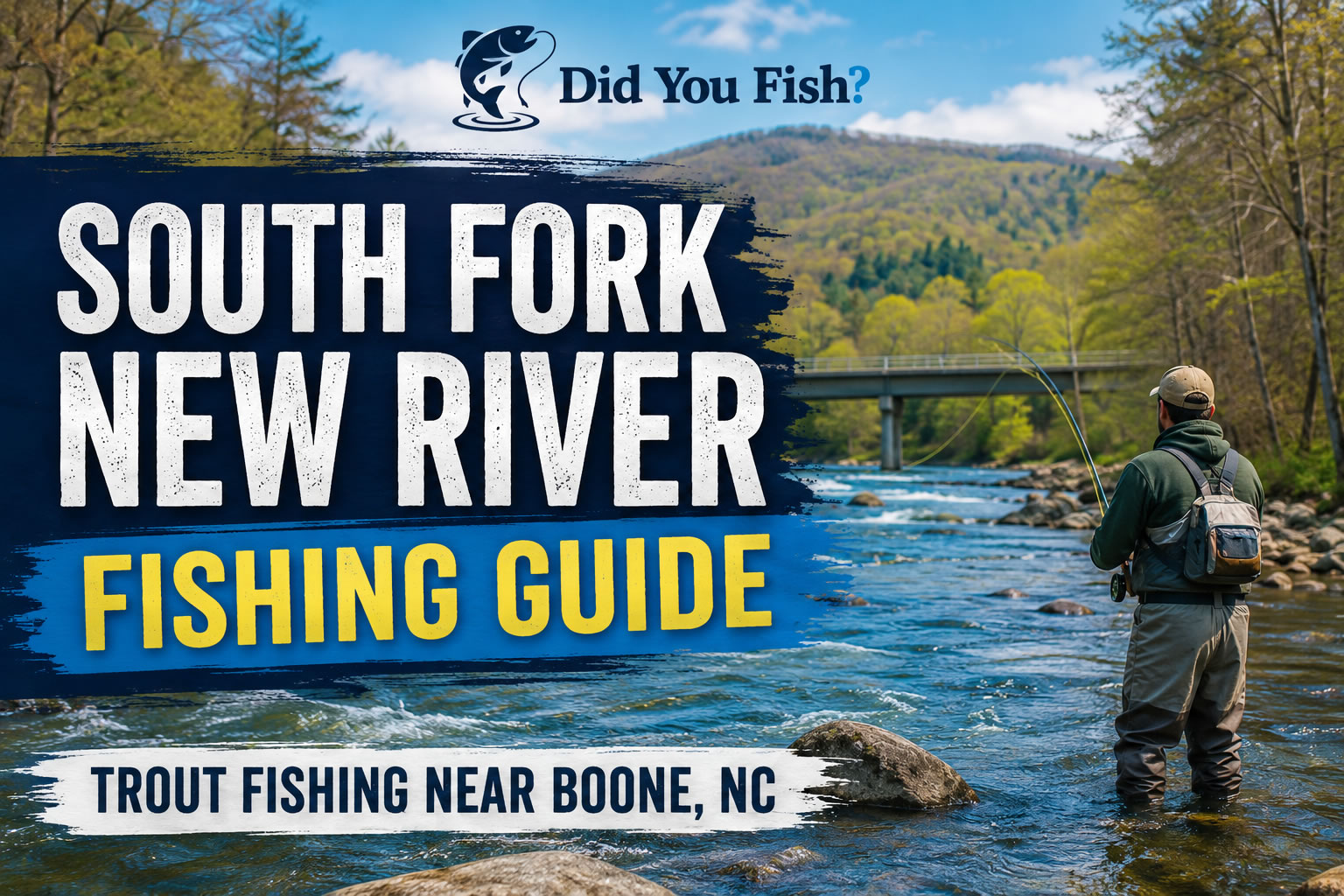 Angler fly fishing the South Fork New River near Boone, North Carolina